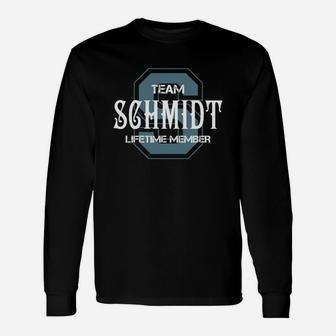 Schmidt Shirts Team Schmidt Lifetime Member Name Shirts Long Sleeve T-Shirt - Seseable