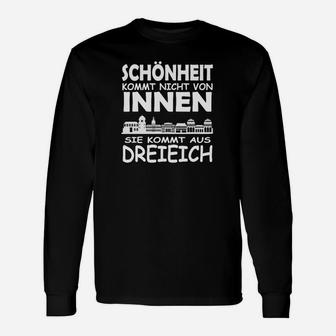 Schönheit Kommt Aus Dreieich Langarmshirts - Seseable