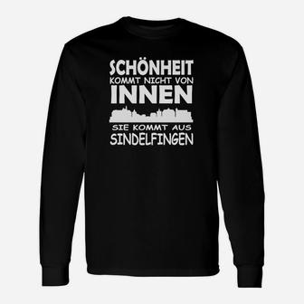 Schönheit Kommt Aus Sindelfingen Langarmshirts - Seseable