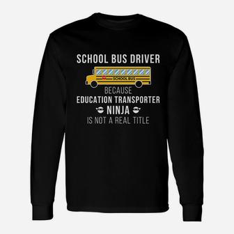 School Bus Driver Appreciation Bus Driver Long Sleeve T-Shirt - Seseable