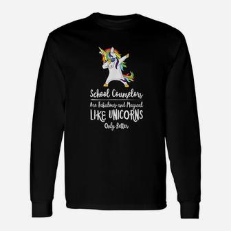 School Counselor Unicorn Teacher Long Sleeve T-Shirt - Seseable