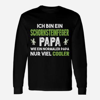 Schornsteinfeger Papa Wenige Tage Langarmshirts - Seseable