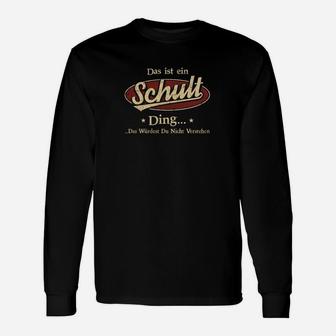 Schwäbisches Spruch Langarmshirts Das ist ein Schult Ding - Die Würfel Die Nicht Würfeln - Seseable