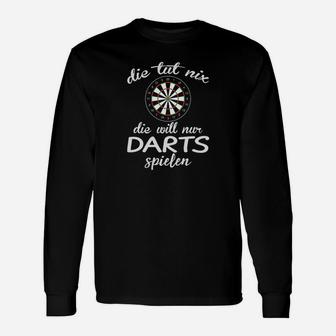 Schwarzes Darts-Motiv Langarmshirts Nur Darts Spielen Wollen - Seseable