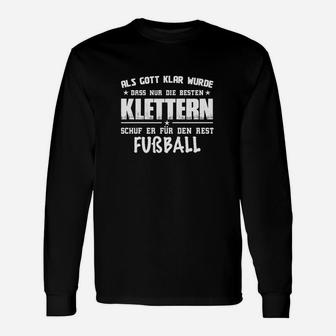 Schwarzes Langarmshirts für Kletterfans mit Gott, Klettern & Fußball Motiv - Seseable