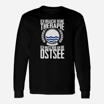 Schwarzes Langarmshirts Keine Therapie, nur Ostsee – Lustiges Urlaubsmotiv - Seseable