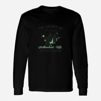 The Secret Of Getting Ahead Is Getting Started Long Sleeve T-Shirt - Seseable