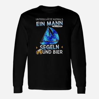 Segeln Unterschätze Niemals  Mann  Langarmshirts - Seseable