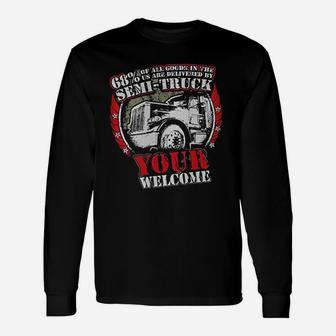 Semi Truck Driver For Professional Trucker Long Sleeve T-Shirt
