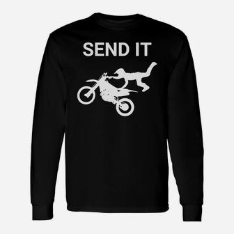 Send It Dirtbike Motocross Shirt Tshirts Long Sleeve T-Shirt - Seseable