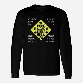 Service Dog Owner Law Cute Service Animal Owner Long Sleeve T-Shirt - Seseable
