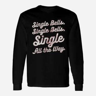 Single Bells Christmas Jingle Bells Long Sleeve T-Shirt - Seseable