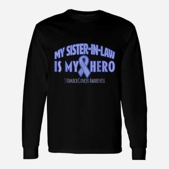 My Sister In Law Is My Hero Stomach Canker Awareness Long Sleeve T-Shirt - Seseable