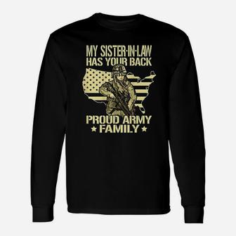 My Sister In Law Has Your Back Proud Army Sibling Long Sleeve T-Shirt - Seseable
