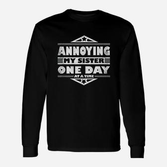 My Sister One Day At A Time Long Sleeve T-Shirt - Seseable