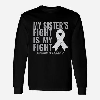My Sisters Fight Is My Fight birthday Long Sleeve T-Shirt - Seseable