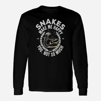 Snakes Make Me Happy You Not So Much Tshirt Ideas Long Sleeve T-Shirt | Seseable FR