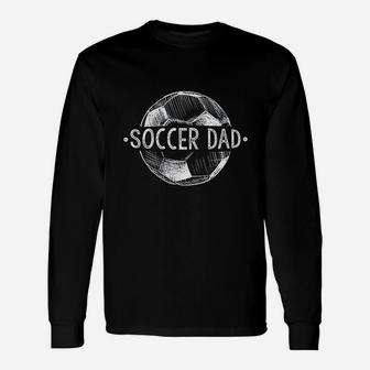 Soccer Dad Matching Team Player Sport Lover Papa Long Sleeve T-Shirt - Seseable