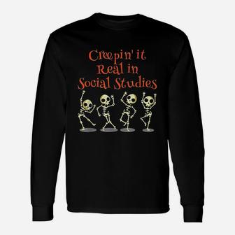 Social Studies Creeping It Real Halloween School Teacher Long Sleeve T-Shirt - Seseable