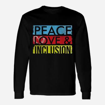 Sped Special Education Peace Love Inclusion Long Sleeve T-Shirt - Seseable