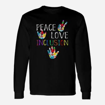 Sped Special Education Peace Love Inclusion Long Sleeve T-Shirt - Seseable