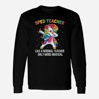 Sped Teacher Dabbing Unicorn Back To School Long Sleeve T-Shirt - Seseable