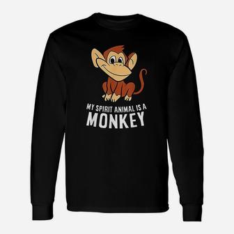 My Spirit Animal Is A Monkey Cute Monkey Lover Long Sleeve T-Shirt - Seseable
