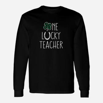 St Patricks Day For Prek Kinder One Lucky Teacher Long Sleeve T-Shirt - Seseable