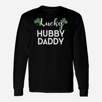 St Patricks Pattys Day Couples Lucky Husband Daddy Long Sleeve T-Shirt - Seseable