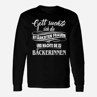 Starkes Frauen Bäckerinnen Langarmshirts, Schwarzes Damen Tee mit Spruch - Seseable