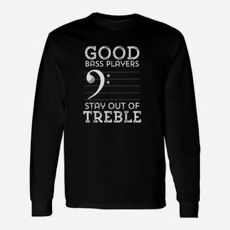 Stay Out Of Treble Double Bass Music Bass Clef Long Sleeve T-Shirt - Seseable