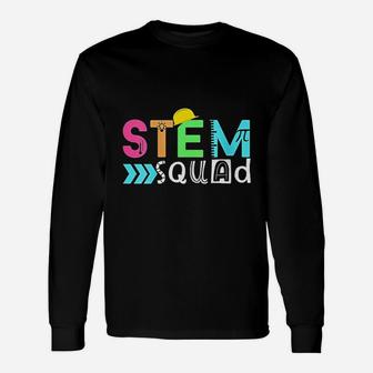 Stem Squad Science Technology Engineering Math Teacher Long Sleeve T-Shirt - Seseable