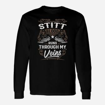 Stitt Blood Runs Through My Veins Legend Name Shirt Long Sleeve T-Shirt - Seseable