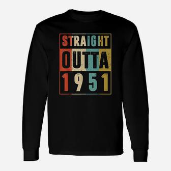 Straight Outta 1951 Vintage Long Sleeve T-Shirt - Seseable
