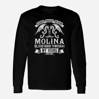 Strength Courage Wisdom Molina Blood Runs Through My Veins Name Shirts Long Sleeve T-Shirt - Seseable