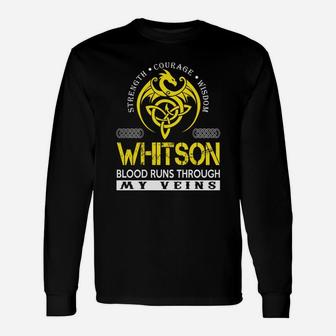 Strength Courage Wisdom Whitson Blood Runs Through My Veins Name Shirts Long Sleeve T-Shirt - Seseable