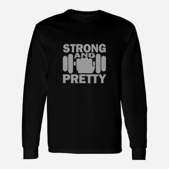 Strong And Pretty Strength Fitness Sport Gym Dumbbell Long Sleeve T-Shirt - Seseable