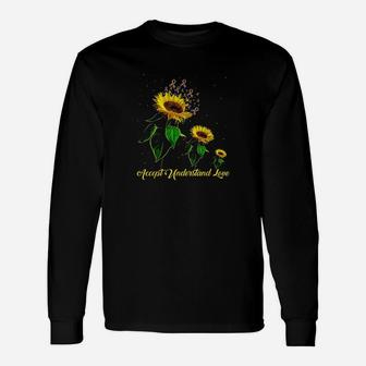 Sunflower Accept Understand Love Autism Awareness Month Long Sleeve T-Shirt - Seseable