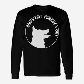Suns Out Tongues Out Fun Dog Long Sleeve T-Shirt - Seseable