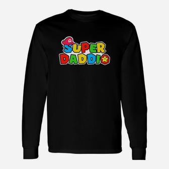 Super Daddio Father Day Shirt, dad birthday gifts Long Sleeve T-Shirt - Seseable