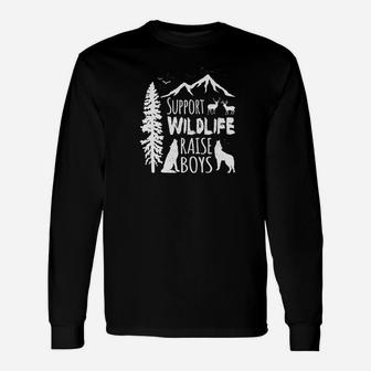 Support Wildlife Raise Boys For Mom And Dad Long Sleeve T-Shirt - Seseable
