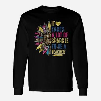 It Takes A Lot Of S-parkle To Be A Teacher Sunflower Long Sleeve T-Shirt - Seseable