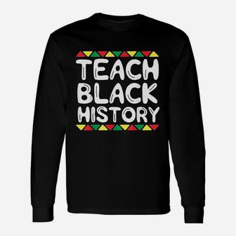 Teach Black History Teacher School African Tribal Long Sleeve T-Shirt - Seseable