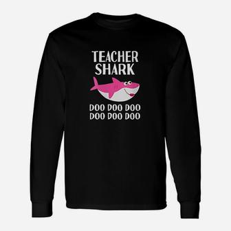 Teacher Shark Doo Women Teacher Appreciation Last Day Long Sleeve T-Shirt - Seseable