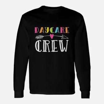 Teacher Student First Day Of Daycare Crew Long Sleeve T-Shirt - Seseable