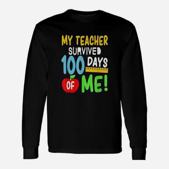 My Teacher Survived 100 Days Of Me 100 School Days Long Sleeve T-Shirt - Seseable