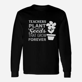Teachers Plant Seeds Preschool Virtual Daycare Teacher Long Sleeve T-Shirt - Seseable