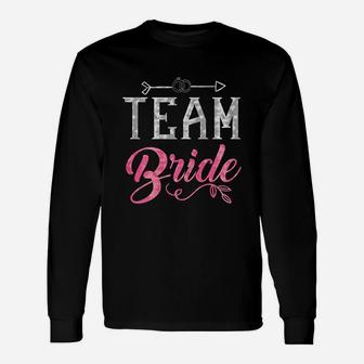 Team Bride Bridal Party Bride Squad Wedding Party Long Sleeve T-Shirt - Seseable