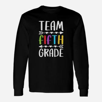 Team Fifth Grade 5th Grade Teacher Student Long Sleeve T-Shirt - Seseable