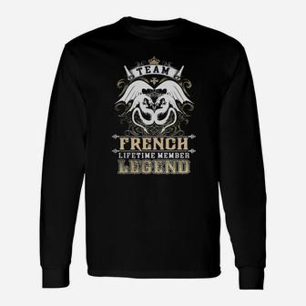 Team French Lifetime Member Legend -french Shirt French Hoodie French French Tee French Name French Lifestyle French Shirt French Names Long Sleeve T-Shirt - Seseable